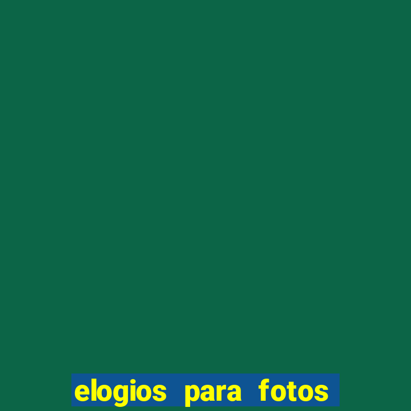 elogios para fotos de homens